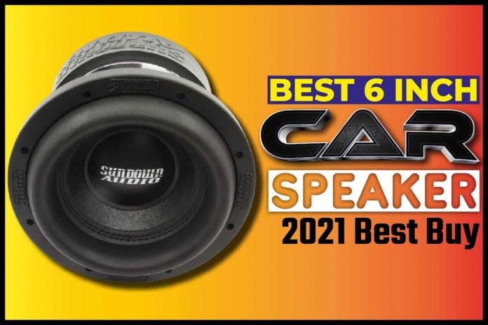 Best 6 Inch Car Speaker
