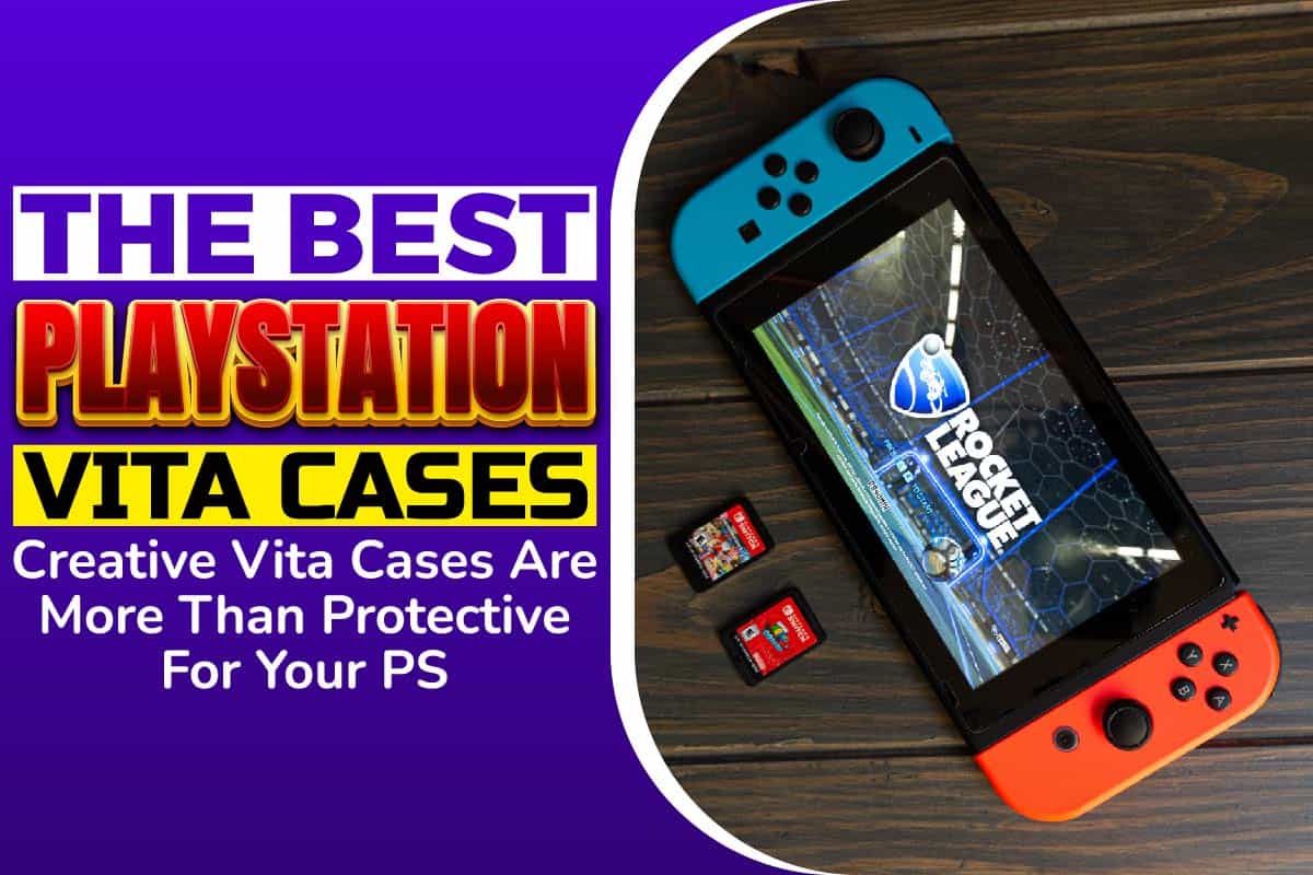 The Best PlayStation Vita Cases Creative Vita Cases Are More than