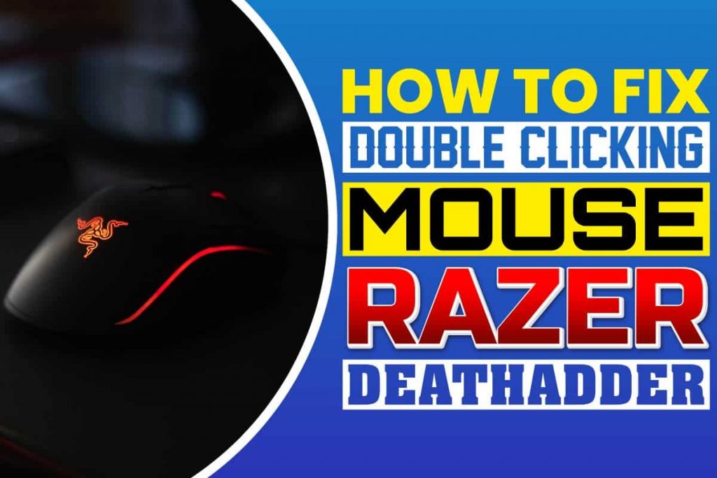 How To Fix Double Clicking Mouse Razer Deathadder; PC Mouse Maintenance