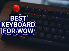Best Keyboard For WoW